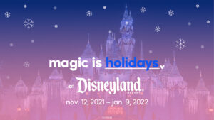Holiday Magic!  As amadas tradições sazonais retornam ao Disneyland Resort em 12 de novembro